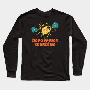 Here comes Sunshine Long Sleeve T-Shirt